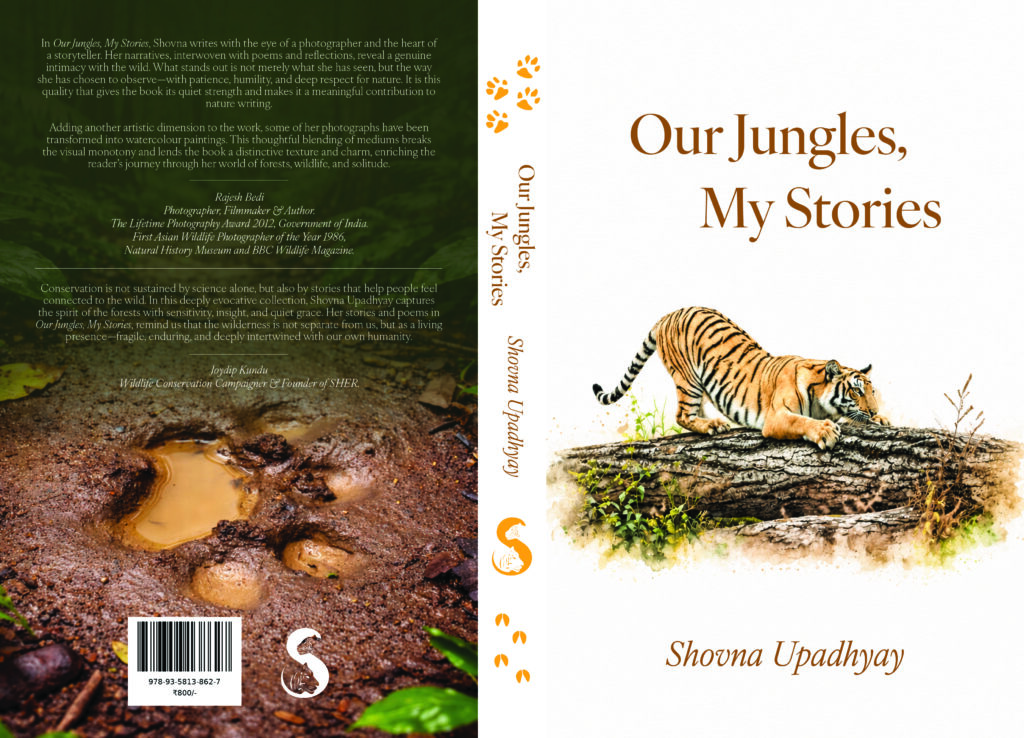 Book cover of Our Jungles, My Stories by Shovna Upadhyay, featuring a watercolour illustration of a tiger.